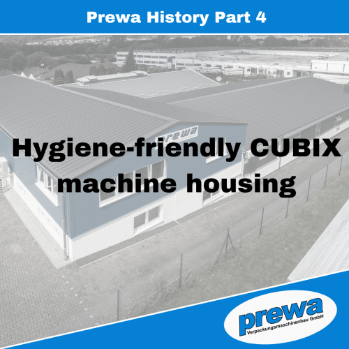 Hygiene-friendly CUBIX machine housing prewa